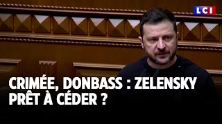 Crimée Donbass  Zelensky prêt à céder ｜LCI [upl. by Esorlatsyrc]