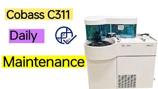 Cobas C311 Daily Maintenance  Operation  Routine Chemistry Analyser  CobasC311 RoutineChemistry [upl. by Heid]