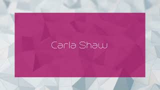 Carla Shaw  appearance [upl. by Sanoj]