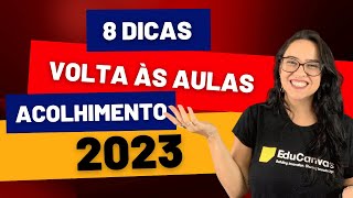 8 atividades de ACOLHIMENTO 2023  VOLTA às AULAS [upl. by Tod]