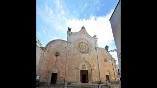 La cattedrale di S Maria Assunta Ostuni BR [upl. by Idnir]