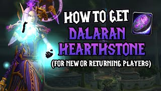 How to Get Dalaran Hearthstone Fast amp Easy 2024 WoW Guide New Player Friendly  Tips [upl. by Alcinia]