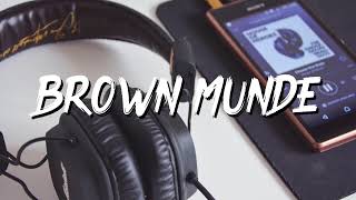 Brown Munde  Slowed And Reverb Lofi Song Ap Dhillon Slow Version Song song [upl. by Azelea]