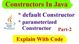 What is default and Parametrised Constructor In Java  Part 2  JavaMind Techie [upl. by Easton]