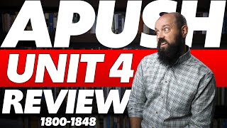 APUSH Unit 4 REVIEW Period 4 18001848—Everything You NEED to Know [upl. by Eintruok677]