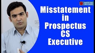 Misstatement in Prospectus CS Executive  CA Inter  Company Law  Law Lectures [upl. by Pearson153]