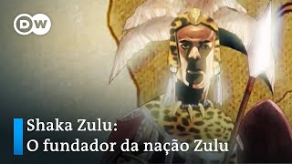 Shaka Zulu foi um rei guerreiro da África do Sul que teve o legado deturpado [upl. by Tsnre]