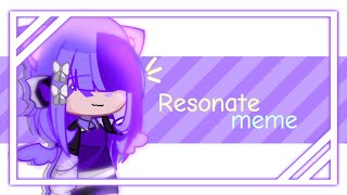 ˗ˏˋ 🍇Resonate meme┊Birthday Special ┊Gacha Animation meme ☁️ [upl. by Ojibbob]