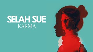 Selah Sue  Karma Official Audio [upl. by Noemi485]