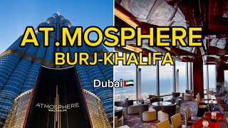 AT MOSPHERE BURJ KHALIFA DUBAI 🇦🇪  122TH FLOOR RESTAURANT [upl. by Vidovic]