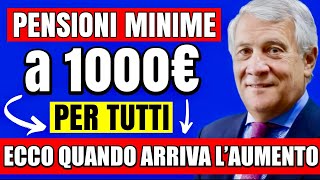 ULTIMORA PENSIONI MINIME a 1000€ PER TUTTI 👉 ECCO QUANDO ARRIVA FINALMENTE LAUMENTO🤞💰 [upl. by Billat]