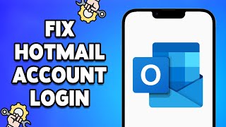 How To Fix Hotmail Account Login Not Working 2024 [upl. by Wrennie]