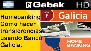 HomeBanking Cómo hacer transferencias usando Banco Galicia [upl. by Naesar27]