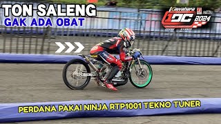 Perdana Pakai Ninja RTP1001 Tekno Tuner Ton Saleng Gak Ada Obat Drag Bike IDC 2024 Wonosari [upl. by Gertie]