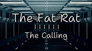 THE CALLING  TheFatRat Lyrics [upl. by Desai]