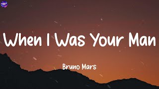 Bruno Mars  When I Was Your Man Lyric  Clean Bandit Henry Moodie Lukas Graham [upl. by Adnawat936]