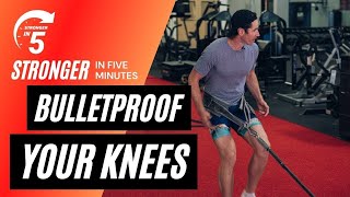 Bulletproof Your Knees  Stronger in 5 Ft Knees Over Toes Guy [upl. by Tove]