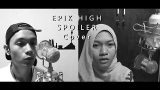 에픽하이 Epik High  스포일러 Spoiler Cover by Tyas Alfisa ft Novan [upl. by Able]