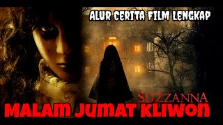 SUZZANA KEMBALI DIMALAM JUMAT KLIWON ALUR CERITA FILM SUZZANA MALAM JUMAT KLIWON 2023 FILM HOROR [upl. by Coy]