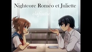 Nightcore Roméo et Juliette  parole fr [upl. by Ailat]