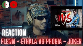 Flenn  Ethala Vs Phobia  Joker Beef Reaction🇲🇦🇩🇿 [upl. by Arraeis462]