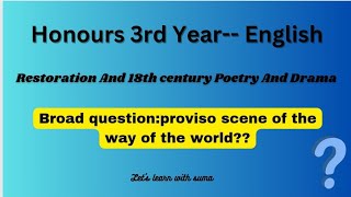 Proviso scene Of The Way Of The WorldHonours 3rd YearRestoration And 18th Century Poetry amp Drama [upl. by Ezmeralda696]