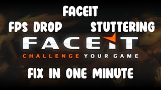 FACEIT FPS DROP LAGS AND STUTTERING FIX IN CS GO [upl. by Selegna]