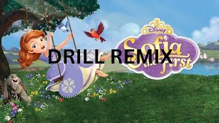 Sofia The First Drill Remix [upl. by Wohlen364]