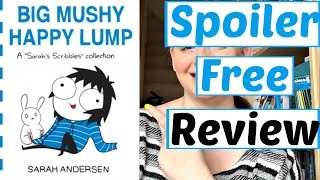 Big Mushy Happy Lump  A Sarah Scribbles Collection  By Sarah Andersen  Book Review [upl. by Annawoj]