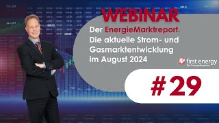 Der EnergieMarkt im August 2024  Die aktuelle Strompreis und Gaspreisentwicklung [upl. by Treblah]