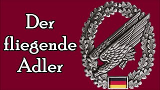 Der fliegende Adler  FallschirmjägerliedGerman Paratrooper Song  English Translation [upl. by Hendrickson509]