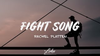 Rachel Platten  Fight Song Lyrics [upl. by Hanfurd]