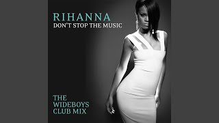 Dont Stop The Music The Wideboys Club Mix [upl. by Reisman]