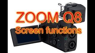 Zoom Q8 Screen Functions [upl. by Aoket]