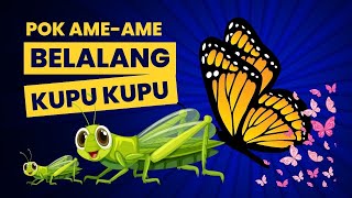 Pok Ame Ame Belalang Kupu Kupu  Lagu Anak Indonesia [upl. by Getter]