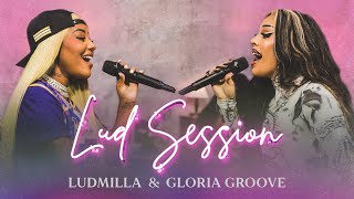 Lud Session 2 feat Gloria Groove Live [upl. by Viveca376]