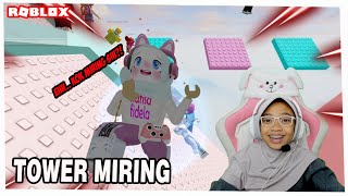 YEYBERHASIL NAMATIN TOWER MIRING BARENG NafFidela Squad  ROBLOX INDONESIA [upl. by Etiuqal]