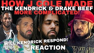 How J Cole Just Made The Kendrick amp Drake Beef More Complicated Reaction [upl. by Hirai]