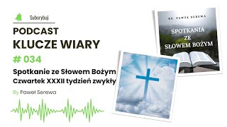 🎙️ Odcinek 34 Królestwo Boże Pośród Was – Tajemnica Obecności Jezusa Łk 172025 [upl. by Yrffej]