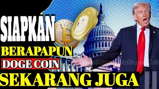 SIAPKAN BERAPAPUN DOGE COIN SEKARANGquotSEBELUM TERLAMABAT🚨 [upl. by Barnaby]