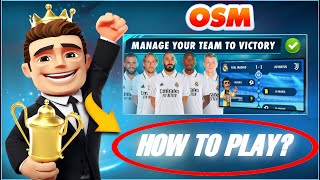 HOW TO PLAY ONLINE SOCCER MANAGER  BEST OSM GUIDE [upl. by Vanhook]