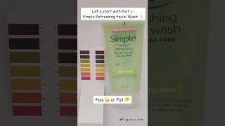 Simple Refreshing Facial Wash 💚  pH Testing of Facewash 🫧  Part1  shorts facewash skincare [upl. by Enyaz]