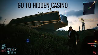 Go to Hidden Unfinished Casino  Cyberpunk 2077 v212 [upl. by Nodlehs]