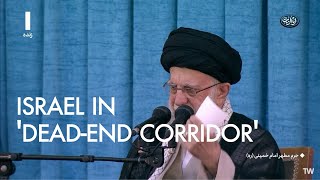 Israel in a deadend corridor in Gaza that it will not find a way out of Irans Supreme Leader [upl. by Nnylylloh]