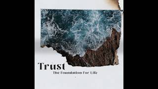 The Action of Trust  Repentance [upl. by Fante]