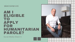 Am I Eligible For Humanitarian Parole  Immigration Law Advice 2021 [upl. by Teahan]