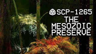 SCP1265  The Mesozoic Preserve  Euclid  Dinosaurian SCP [upl. by Grindlay]