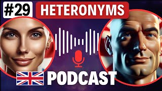 Heteronyms  English Language Podcast Ep 29 [upl. by Nahaj]