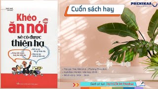 📙 Khéo ăn nói sẽ có được thiên hạ [upl. by Nosyerg]