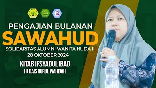 PENGAJIAN BULANAN SAWAHUD KITAB IRSYADUL IBAD [upl. by Zorana948]